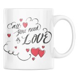 Cana alba personalizata &quot;All you need is Love&quot;, INOVATIX&reg;. 330ml, Oem