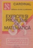 Exercitii si probleme de matematica pentru clasele I-XII