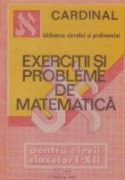 Exercitii si probleme de matematica pentru clasele I-XII foto