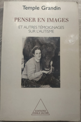 TEMPLE GRANDIN: PENSER EN IMAGES ET AUTRES TEMOIGNAGES SUR L&amp;#039;AUTISME(PARIS 1997) foto