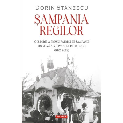 Sampania regilor - Dorin Stanescu foto