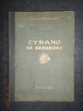 EDMOND ROSTAND - CYRANO DE BERGERAC (1910, editie de lux bogata in ilustratii)