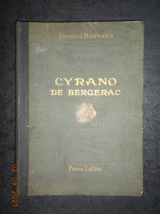 EDMOND ROSTAND - CYRANO DE BERGERAC (1910, editie de lux bogata in ilustratii)