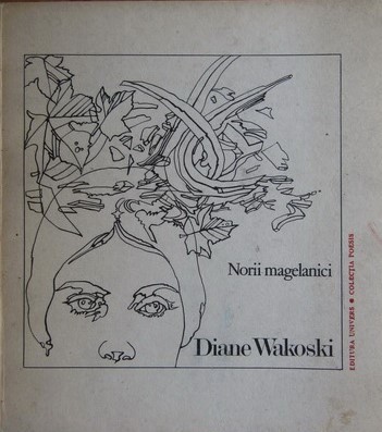 Diane Wakoski, Norii magelanici foto
