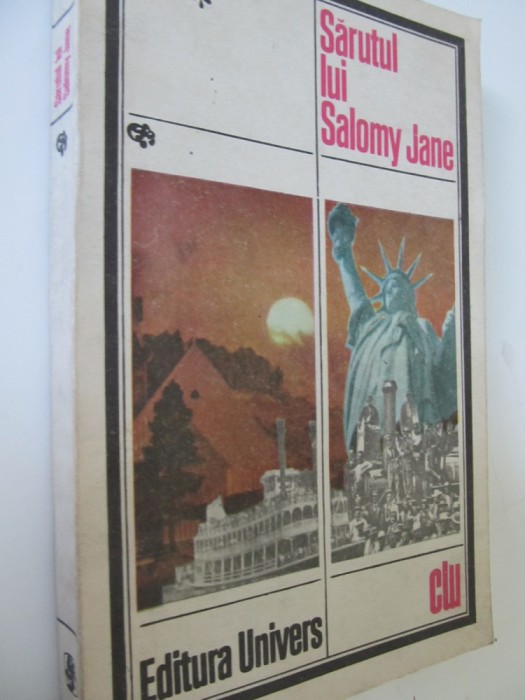 Sarutul lui Salomy Jane - proza americana din a doua jumatate a secolului XIX