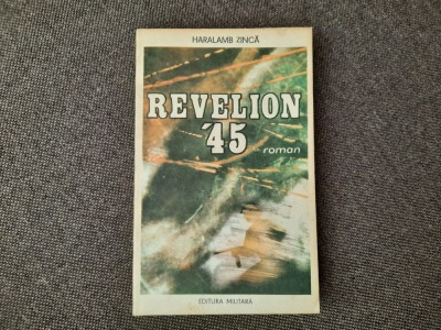 HARALAMB ZINCA - REVELION &amp;#039;45 RF1/1 foto