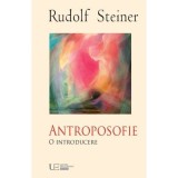 Antroposofie - O introducere - Rudolf Steiner