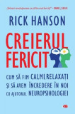 Creierul fericit - Paperback brosat - Dr. Rick Hanson - Litera