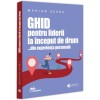 Ghid pentru liderii la inceput de drum, Marian Serbu, Evrika Publishing