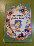 Carte pentru copii - fat-frumos si spicul de aur - din anul 1987