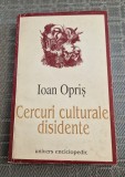 Cercuri culturale disidente Ioan Opris