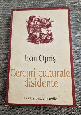 Cercuri culturale disidente Ioan Opris foto