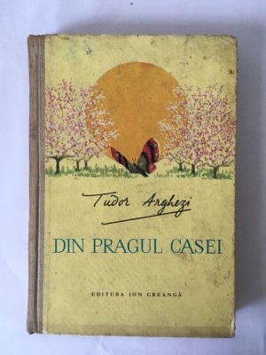 DIN PRAGUL CASEI - TUDOR ARGHEZI - 1972 - ILUSTRATII IULIAN OLARU foto