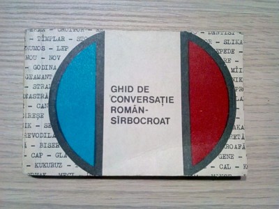 Ghid de Conversatie ROMAN-SIRBOCROAT - D. Gamulescu - 1967, 215 p.; 2500 ex. foto