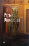 Denis de Rougemont - Partea Diavolului diavolul raul teologie filosofie politica