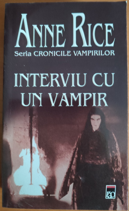 Interviu cu un vampir / Anne Rice