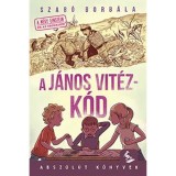 A J&aacute;nos vit&eacute;z-k&oacute;d - Szab&oacute; Borb&aacute;la