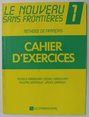 LE NOUVEAU SANS FRONTIERES , METHODE DE FRANCAIS , CAHIER D &amp;#039;EXERCICES no. 1 par MICHELE VERDELHAN ...JACKY GIRARDET , 1988 foto