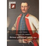 Szirmay gyalogezred tisztjei, 1742 - L&aacute;z&aacute;r Bal&aacute;zs