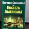EXPRESII COLOCVIALE IN ENGLEZA AMERICANA - RICHARD A. SPEARS