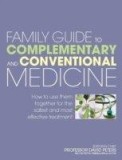 Family Guide To Complementary And Conventional Medicine | David Peters