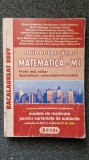 GHID DE PREGATIRE BACALAUREAT MATEMATICA M1 2009 - Angelescu