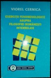 Exerciţii fenomenologice asupra filosofiei rom&acirc;neşti interbelice