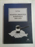 Cumpara ieftin NOAPTEA DREPTATII ROMANESTI 2005-2020 - Ion POPA