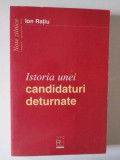 ISTORIA UNEI CANDIDATURI DETURNATE . NOTE ZILNICE . IANUARIE - DECEMBRIE 1992 de ION RATIU