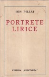 Ion Pillat - Portrete lirice (editie veche)
