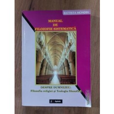Despre Dumnezeu: Filozofia religiei si Teologia filozofica 4