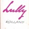 LULLY-ROMAIN ROLLAND-350856