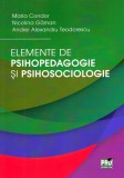 Elemente de psihopedagogie si psihosociologie - Pro Universitaria