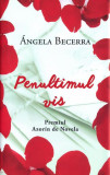 Penultimul vis - Hardcover - Angela Becerra - RAO, 2021