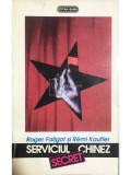 Roger Faligot - Serviciul chinez secret (Editia: 1993)