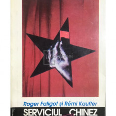 Roger Faligot - Serviciul chinez secret (editia 1993)