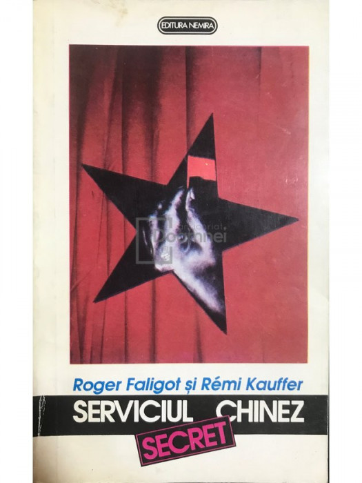 Roger Faligot - Serviciul chinez secret (editia 1993)