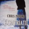 EXPATRIATII Chris Pavone T