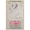 Octavian Paler - Un muzeu in labirint - istorie subiectiva a