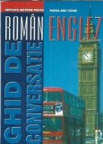 Ghid Conversatie Roman-Englez Maria Ana Tupan Meteora Press 2017 262 Pagini Dictionar