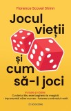 Jocul vietii si cum sa-l joci - Florence Scovel Shinn, Bookzone