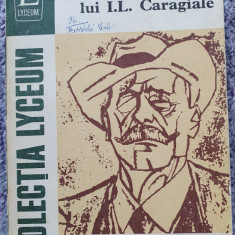 Studii despre opera lui I.L. Caragiale, ed Albatros 1976, 290 pag