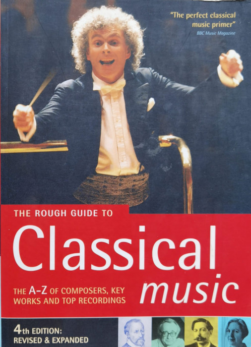 The Rough Guide To Classical Music (4th Edition) - Edited By Joe Staines Duncan Clark ,556937