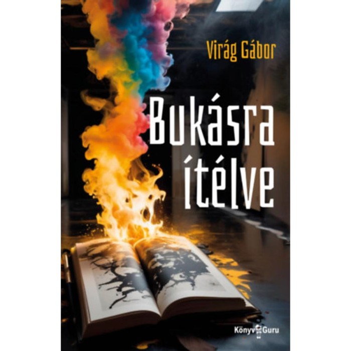 Buk&aacute;sra &iacute;t&eacute;lve - Vir&aacute;g G&aacute;bor