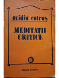 Ovidiu Cotrus - Meditatii critice (editia 1983)