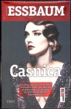 Casnica - Jill Alexander Essbaum, Editura Trei, 2015, Roman, Fiction Connection, 346 pagini