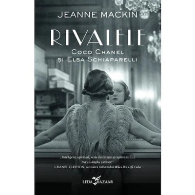 Rivalele. Coco Chanel si Elsa Schiaparelli, Jeanne Mackin foto