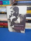 Cumpara ieftin SORIN LAVRIC - NOICA SI MISCAREA LEGIONARA , HUMANITAS , 2007 #