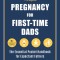 Pregnancy for First-Time Dads: The Essential Pocket Handbook for Expectant Fathers