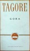 Gora - Rabindranath Tagore, Roman, Literatura Universala, Editura pt. Literatura Universala, Clasicii Literaturii, 536 pagini